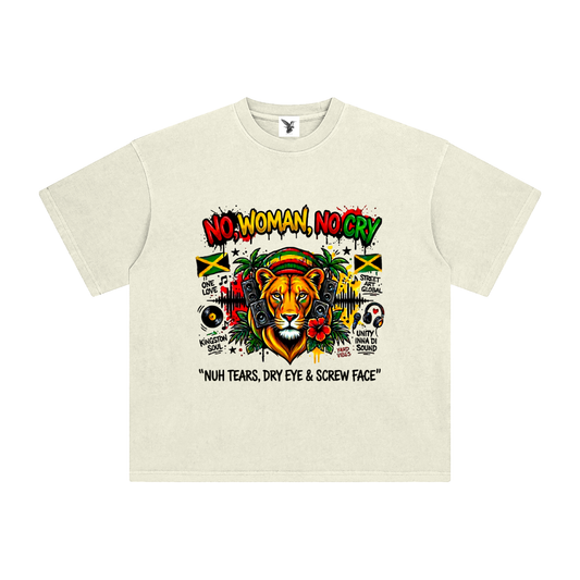 NO, WOMAN, NO CRY | Enzyme Washed T-Shirt