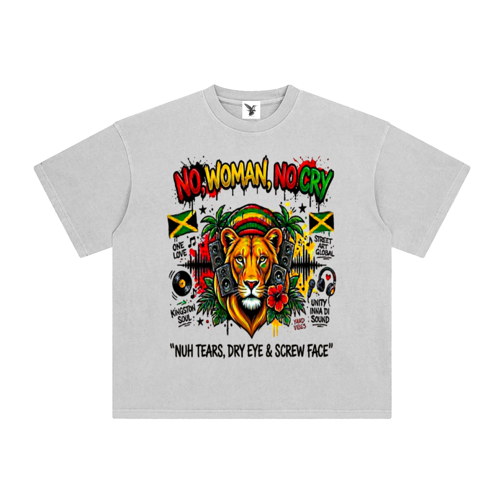 NO, WOMAN, NO CRY | Enzyme Washed T-Shirt