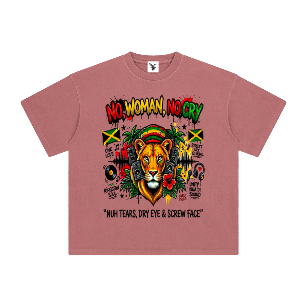 NO, WOMAN, NO CRY | Enzyme Washed T-Shirt